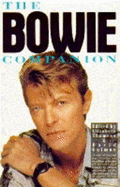 The Bowie Companion - Thomson, Elizabeth (Editor), and Gutman, David (Editor), and Thomas, Elizabeth (Editor)