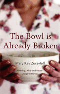 The Bowl is Already Broken