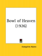 The Bowl of Heaven