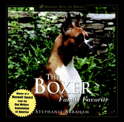 The Boxer: Family Favorite - Abraham, Stephanie