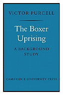 The Boxer Uprising: A Background Study