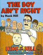 The Boy Ain't Right: King of the Hill