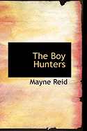 The Boy Hunters