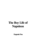 The boy life of Napoleon
