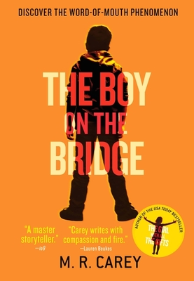 The Boy on the Bridge - Carey, M R