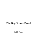The Boy Scouts Patrol