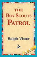 The Boy Scouts Patrol