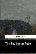 The Boy Scouts Patrol