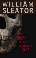 The Boy Who Couldn't Die