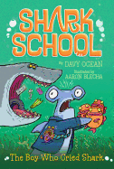 The Boy Who Cried Shark