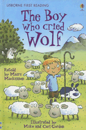 The Boy Who Cried Wolf