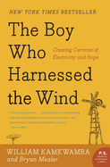 The Boy Who Harnessed The Wind