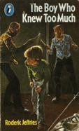 The Boy Who Knew Too Much