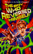 The Boy Who Reversed Himself