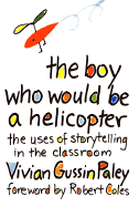 The Boy Who Would Be a Helicopter