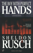 The Boy with Perfect Hands
