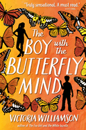 The Boy with the Butterfly Mind
