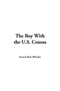 The Boy with the U.S. Census