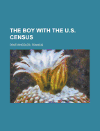 The Boy with the U.S. Census
