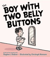 The Boy with Two Belly Buttons