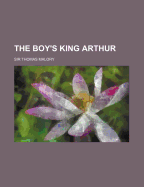 The Boy's King Arthur