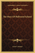 The Boys of Bellwood School