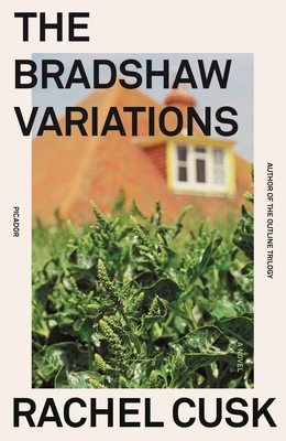 The Bradshaw Variations - Cusk, Rachel
