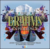 The Brahms Experience - Aleksandr Markovich (piano); Brigitte Fassbaender (mezzo-soprano); Elisabeth Leonskaja (piano); Gabriela Mossyrsch (harp);...
