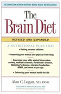The Brain Diet: The Connection Between Nutrition, Mental Health, and Intelligence