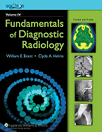 The Brant and Helms Solution: Plus Integrated Content Website: Fundamentals of Diagnostic Radiology, Plus Integrated Content Website