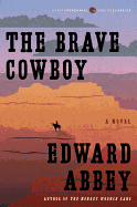 The Brave Cowboy: An Old Tale in a New Time