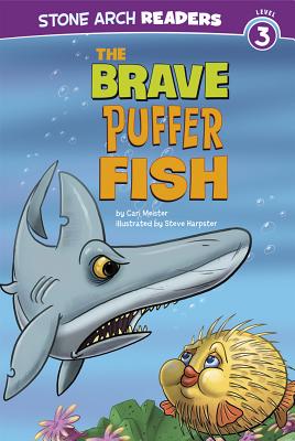The Brave Puffer Fish - Meister, Cari