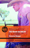 The Bravo Bachelor - Rimmer, Christine