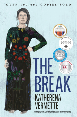 The Break - Vermette, Katherena