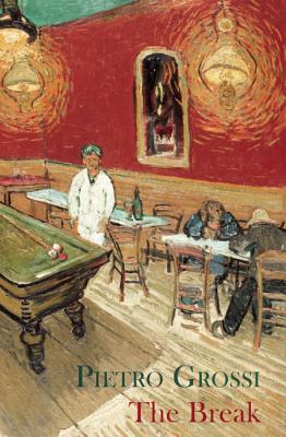 The Break - Grossi, Pietro, and Curtis, Howard (Translated by)