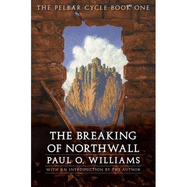 The Breaking of Northwall
