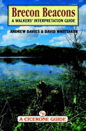 The Brecon Beacons: Walker's Interpretation Guide