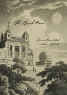 The Brick Moon: Orbit and re-entry