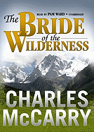 The Bride of the Wilderness