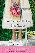 The Bride Will Keep Her Name