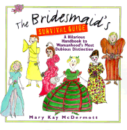 The Bridesmaid's Survival Guide