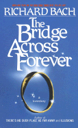 The Bridge Across Forever: A Lovestory