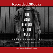 The Brief History of the Dead