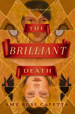 The Brilliant Death - Capetta, A R