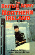 The British Army in Northern Ireland