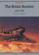The British Bomber: Since 1914