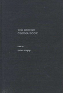 The British Cinema Book