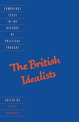 The British Idealists - Boucher, David (Editor)