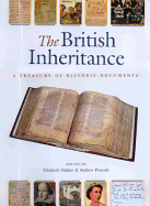 The British Inheritance: A Treasury of Historic Documents