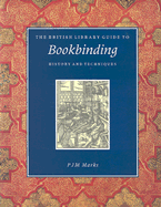 The British Library Guide to Bookbinding: History and Techniques
